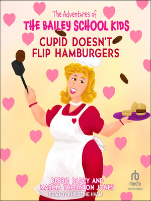 cover image of Cupid Doesn't Flip Hamburgers